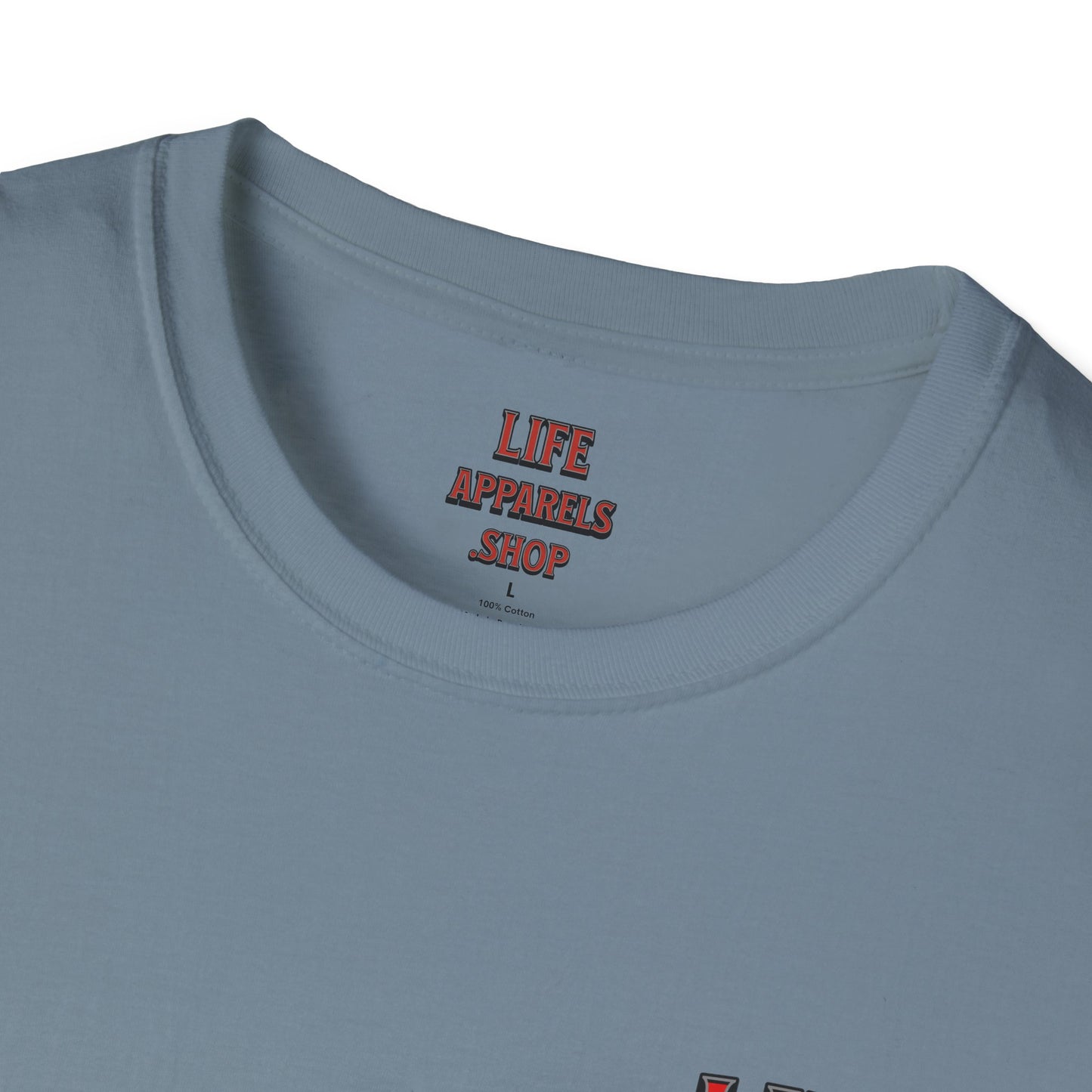 Firefighter Life Softstyle T-Shirt - First In, Last Out Design