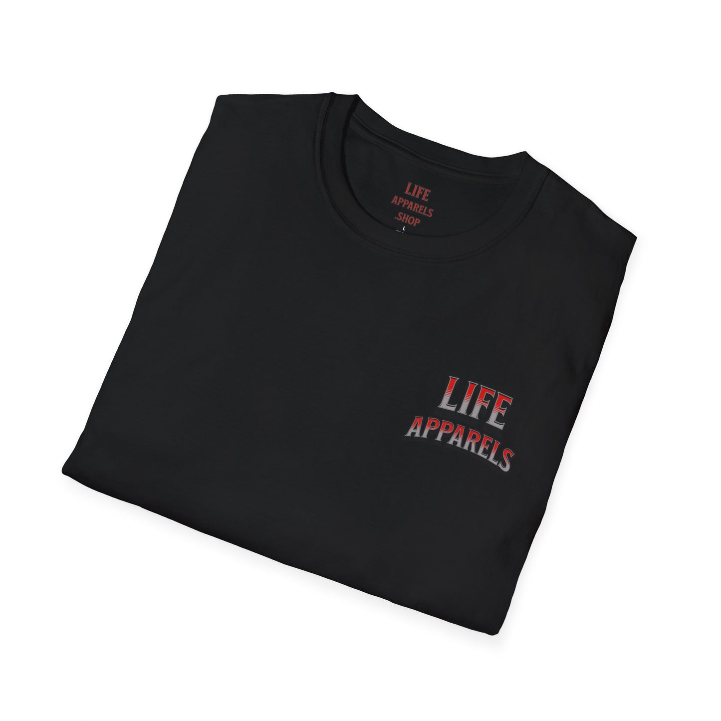 Firefighter Life Softstyle T-Shirt - First In, Last Out Design