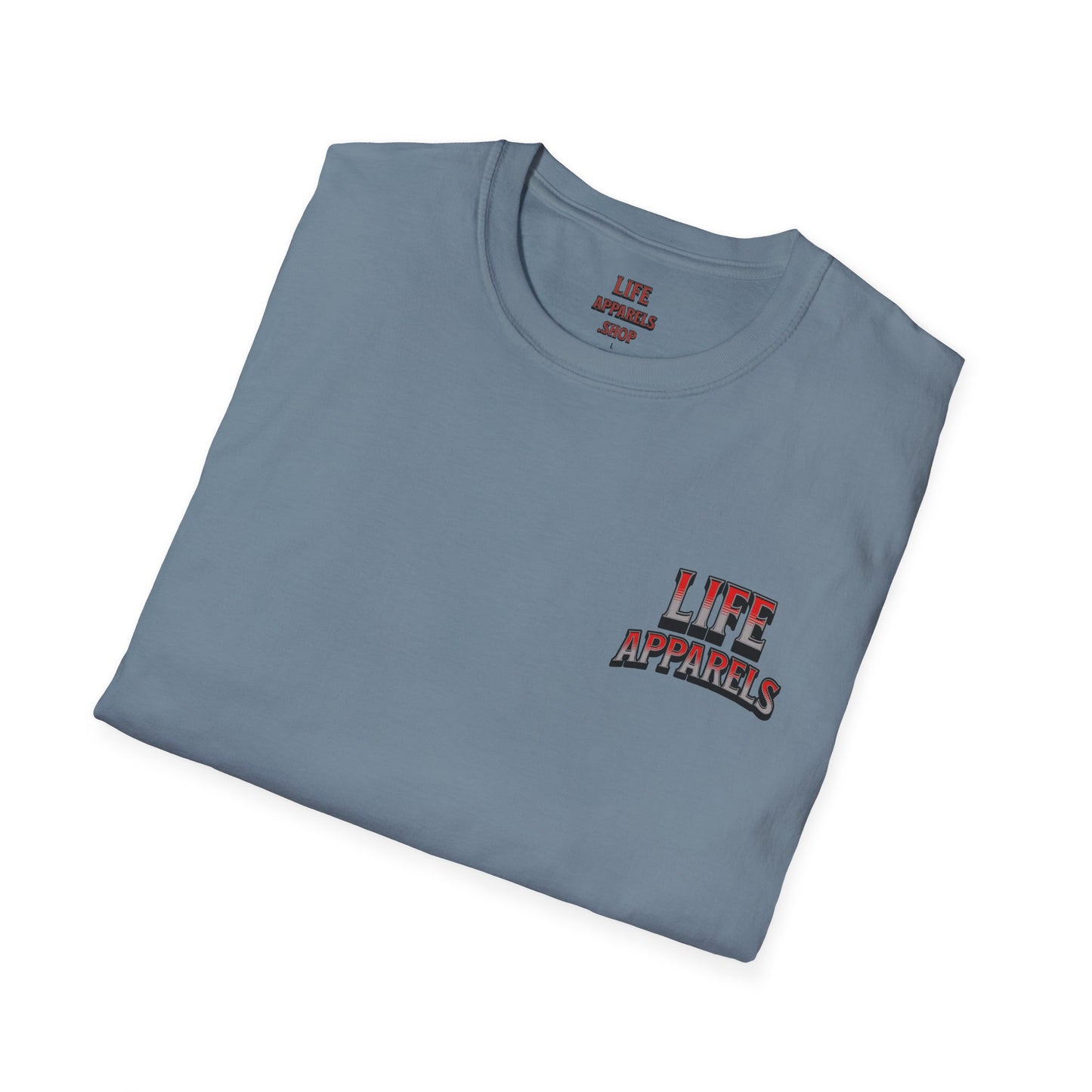 Firefighter Life Softstyle T-Shirt - First In, Last Out Design