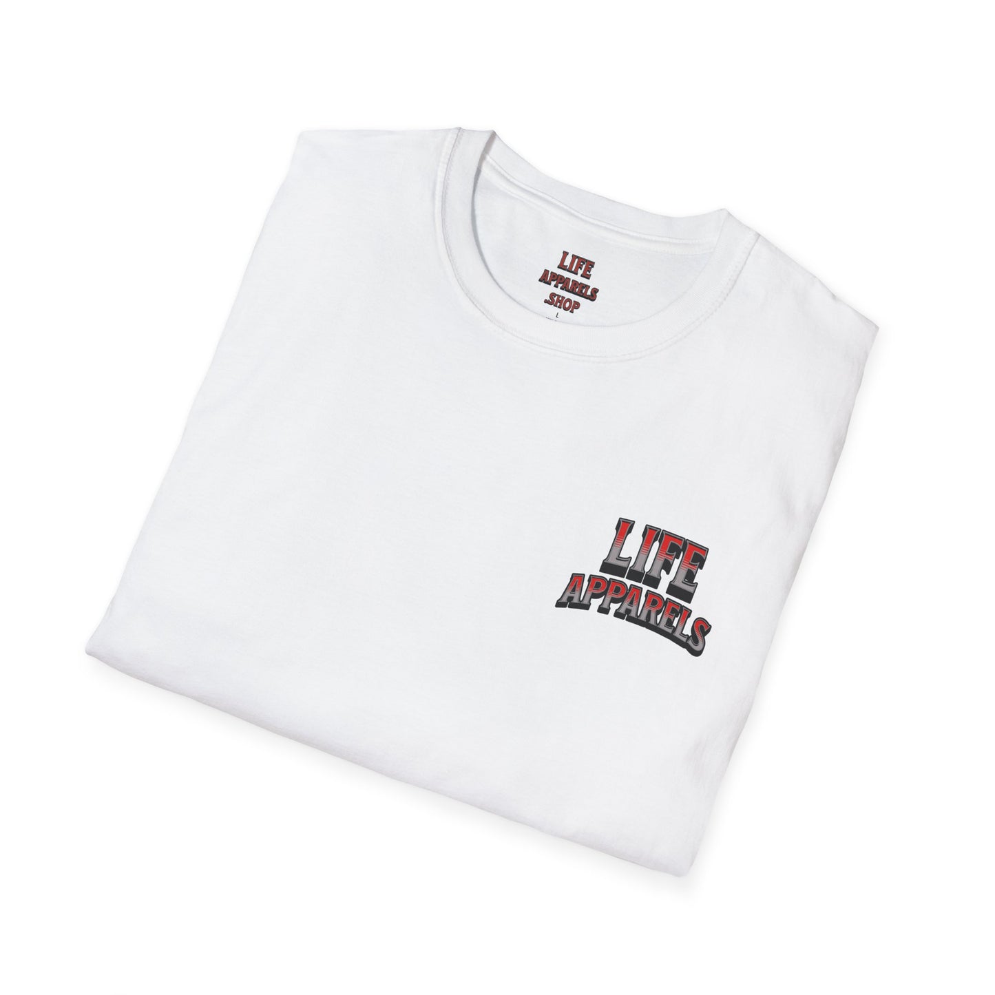 Firefighter Life Softstyle T-Shirt - First In, Last Out Design